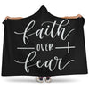 Faith Over Fear Hooded Blanket