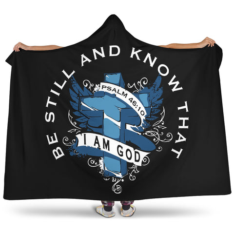 Image of Be Still And Know That I Am God | Hooded Blanket