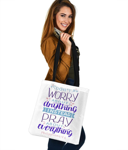 Image of Don't Worry, Pray About Everything, Canvas Tote Tote Bag