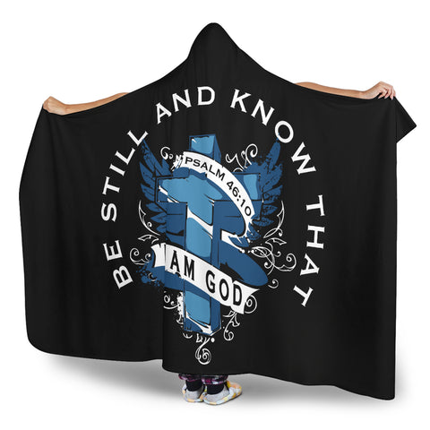 Image of Be Still And Know That I Am God | Hooded Blanket