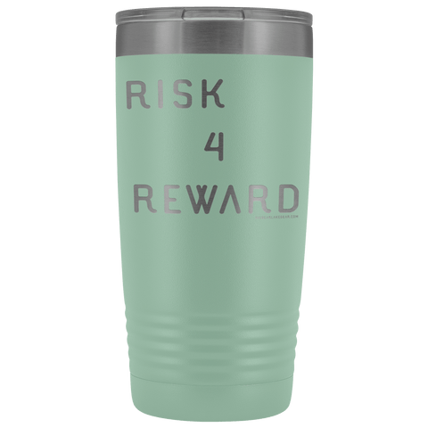 Image of Risk 4 Reward | Try Things and Get Rewards | 20 oz Tumbler Tumblers Teal