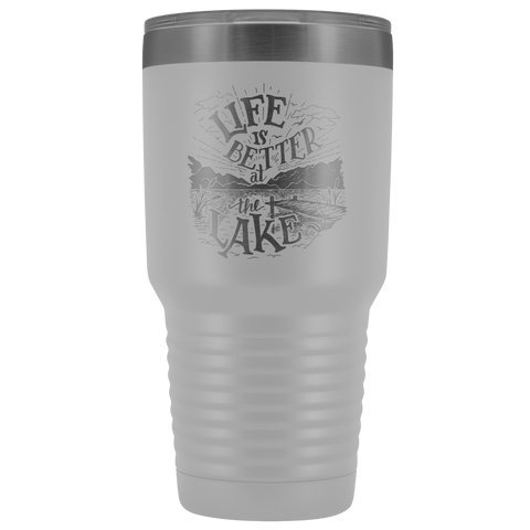 Image of Life is Better at the Lake | 30 oz. tumbler Tumblers White