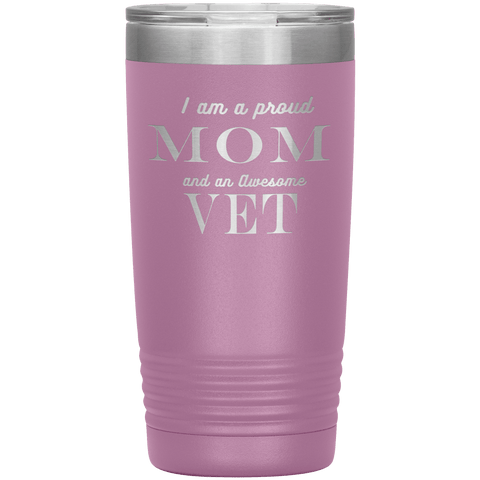 Image of Proud Mom and Awesome Vet Tumblers Light Purple 