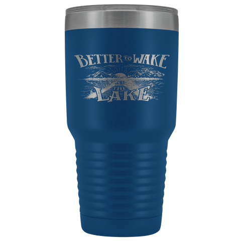 Image of Better to Wake at the Lake | 30oz Tumbler Tumblers Blue