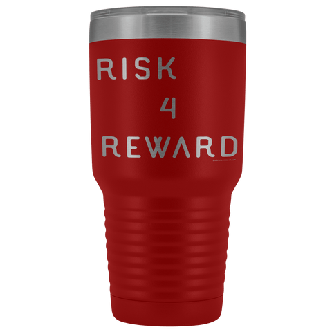 Image of Risk 4 Reward | Try Things and Get Rewards | 30 oz Tumbler Tumblers Red