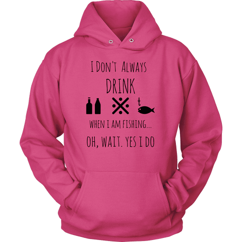 Image of Drinking and Fishing, Yup T-shirt Unisex Hoodie Sangria S