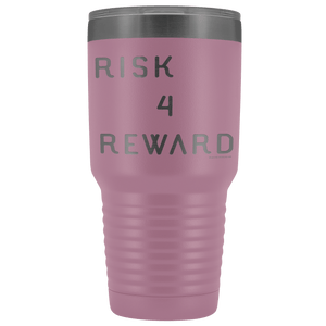 Risk 4 Reward | Try Things and Get Rewards | 30 oz Tumbler Tumblers Light Purple 