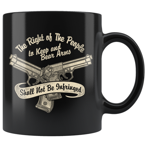 Image of The Right To Keep And Bear Arms Shall Not Be Infringed