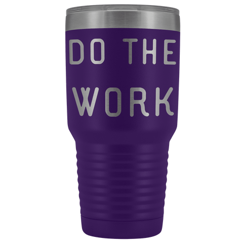 Image of Do The Work | That Is The Secret Tumblers Purple 