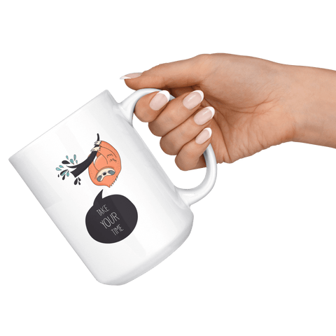 Image of "Take Your Time" Sloth mugs Drinkware