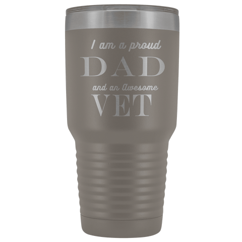 Image of Proud Dad, Awesome Vet Tumblers Pewter