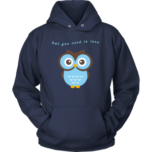Owl You Need is Love T-shirt Unisex Hoodie Navy S