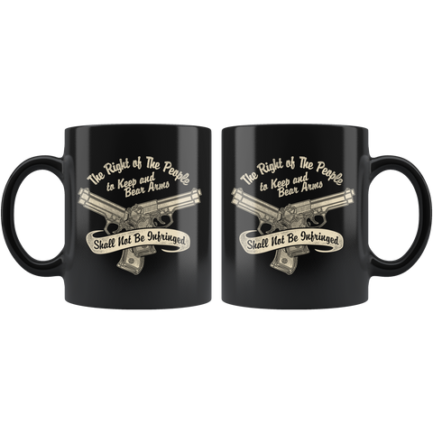 Image of The Right To Keep And Bear Arms Shall Not Be Infringed