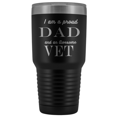 Image of Proud Dad, Awesome Vet Tumblers Black
