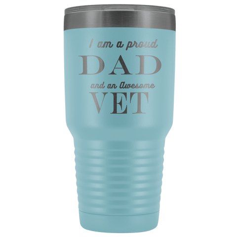 Image of Proud Dad, Awesome Vet Tumblers Light Blue