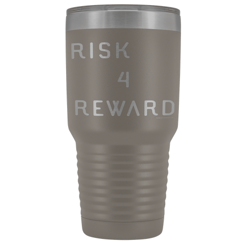 Image of Risk 4 Reward | Try Things and Get Rewards | 30 oz Tumbler Tumblers Pewter