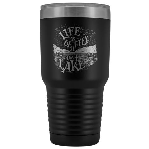 Image of Life is Better at the Lake | 30 oz. tumbler Tumblers Black