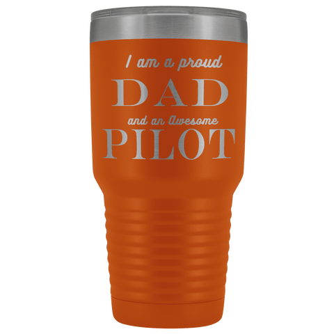 Image of Proud Dad, Awesome Pilot Tumblers Orange