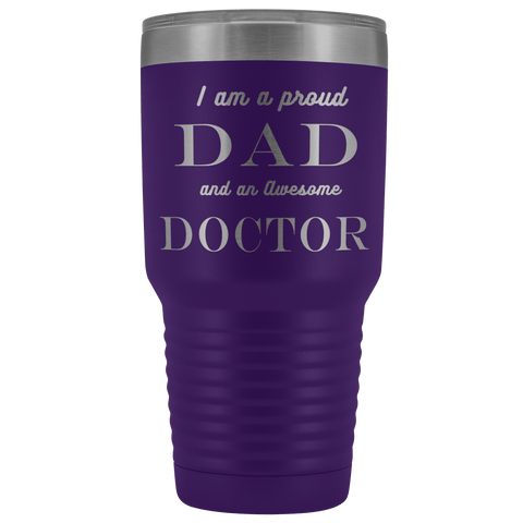 Image of Proud Dad, Awesome Doctor Tumblers Purple