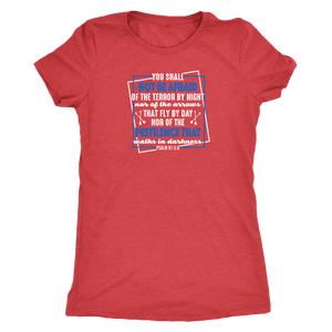 You shall not be afraid. Pslam 91: 5-6 Womens White T-shirt Next Level Womens Triblend Vintage Red S