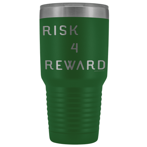 Image of Risk 4 Reward | Try Things and Get Rewards | 30 oz Tumbler Tumblers Green 