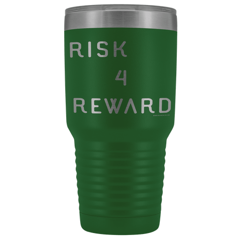 Image of Risk 4 Reward | Try Things and Get Rewards | 30 oz Tumbler Tumblers Green