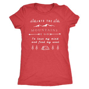 Into the Mountains I Go T-shirt Next Level Womens Triblend Vintage Red S