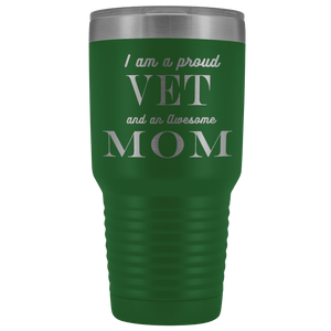 Proud Vet, Awesome Mom Tumblers Green 
