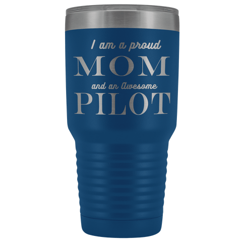 Image of Proud Mom, Awesome Pilot Tumblers Blue