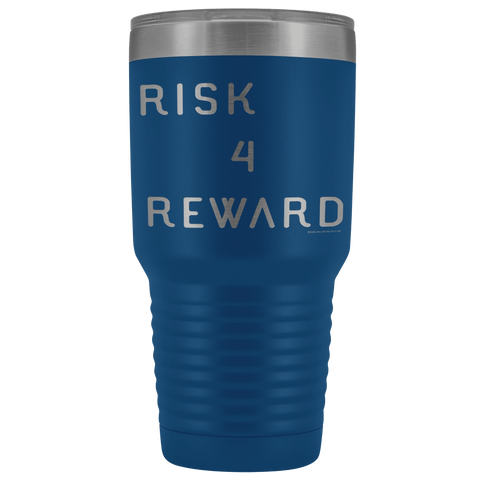 Image of Risk 4 Reward | Try Things and Get Rewards | 30 oz Tumbler Tumblers Blue 