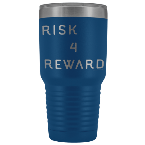 Image of Risk 4 Reward | Try Things and Get Rewards | 30 oz Tumbler Tumblers Blue