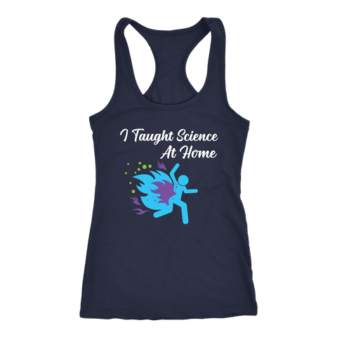 Image of I Taught Science at Home Funny Womens T-Shirt T-shirt Next Level Racerback Tank Navy XS