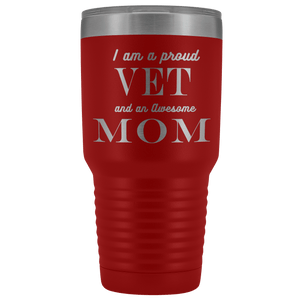 Proud Vet, Awesome Mom Tumblers Red 