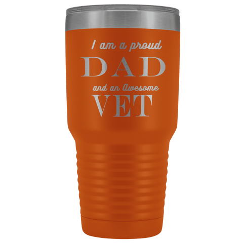 Image of Proud Dad, Awesome Vet Tumblers Orange