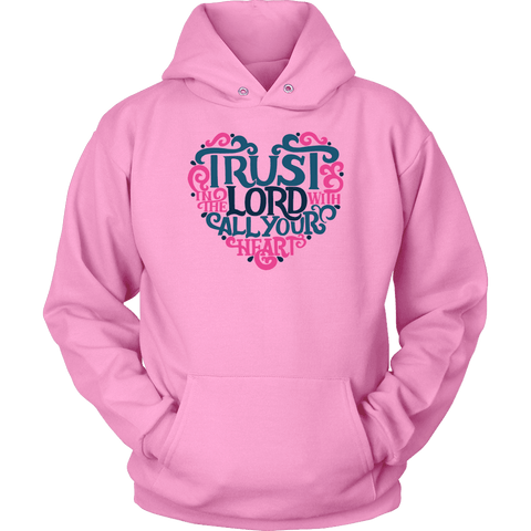Image of Trust in the Lord T-shirt Unisex Hoodie Pink S