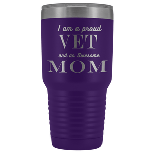 Proud Vet, Awesome Mom Tumblers Purple 
