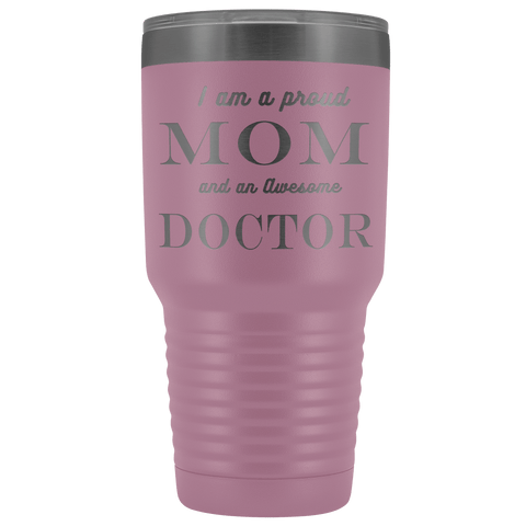 Image of Proud Mom, Awesome Doctor Tumblers Light Purple