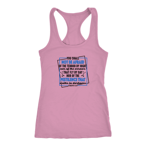 Image of You shall not be afraid. Psalm 91 5-6 Black Womens T-shirt Next Level Racerback Tank Lilac XS