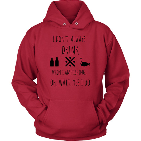 Image of Drinking and Fishing, Yup T-shirt Unisex Hoodie Red S