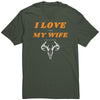 I Love My Wife, When She Lets Me Go Hunting...