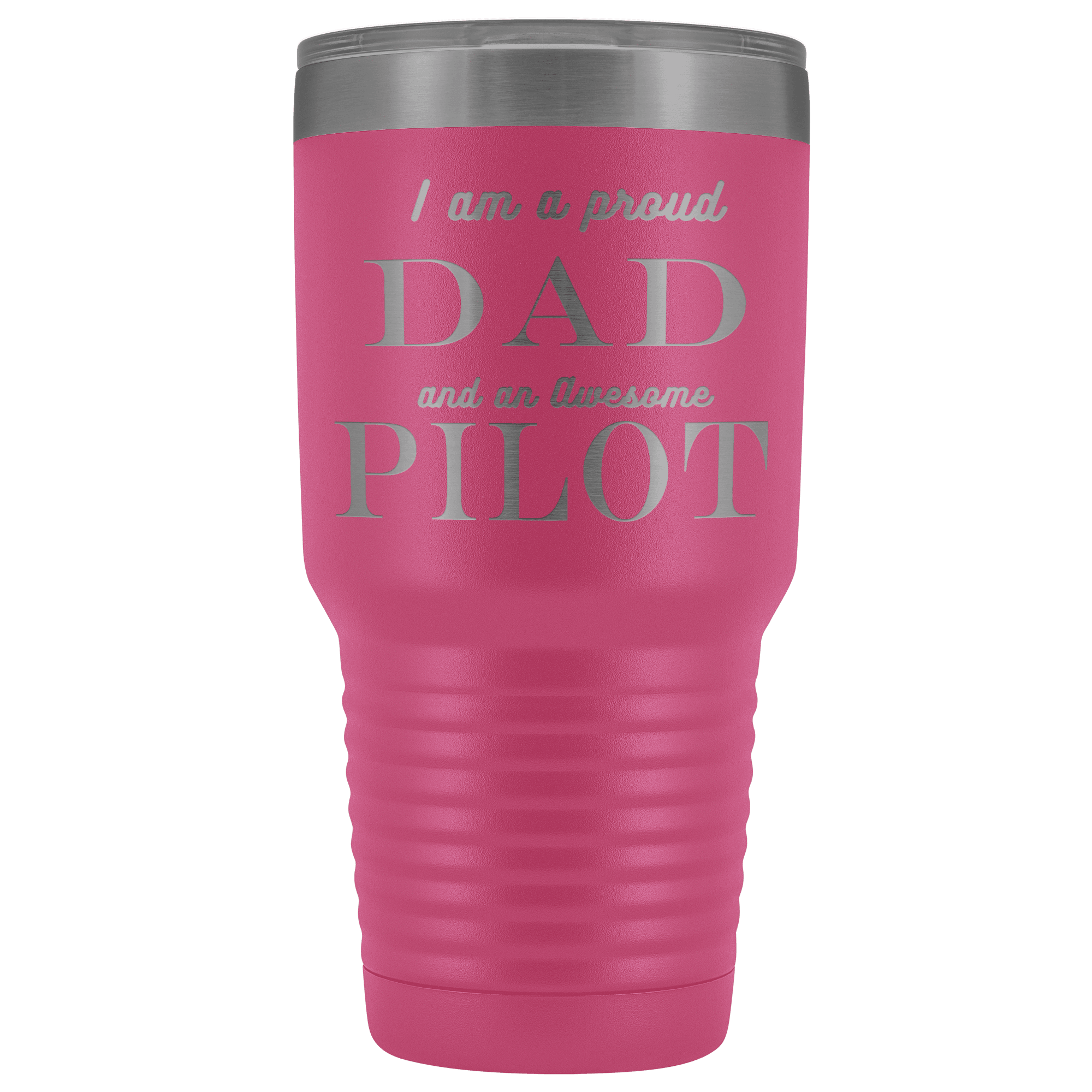 Proud Dad, Awesome Pilot Tumblers Pink 