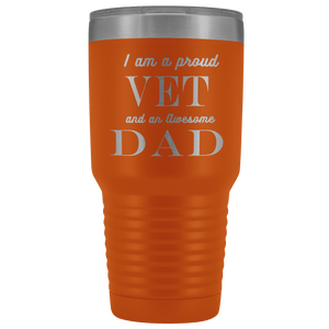 Proud Vet, Awesome Dad Tumblers Orange 