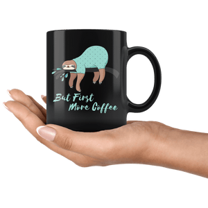 Sleepy Sloth Needs Coffee Drinkware 