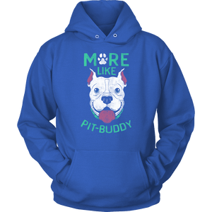 Pit Buddy Shirts and Hoodies T-shirt Unisex Hoodie Royal Blue S
