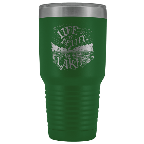 Image of Life is Better at the Lake | 30 oz. tumbler Tumblers Green 