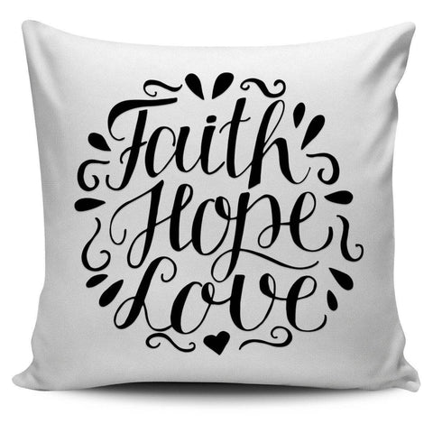 Image of Faith Hope Love, Pillow Covers Pillow Case White 