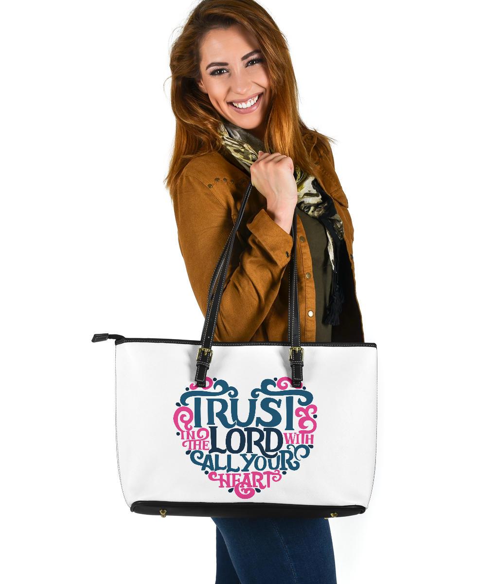 Trust In The Lord, Large Vegan Leather Tote Bags 