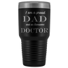 Proud Dad, Awesome Doctor Tumblers Black 