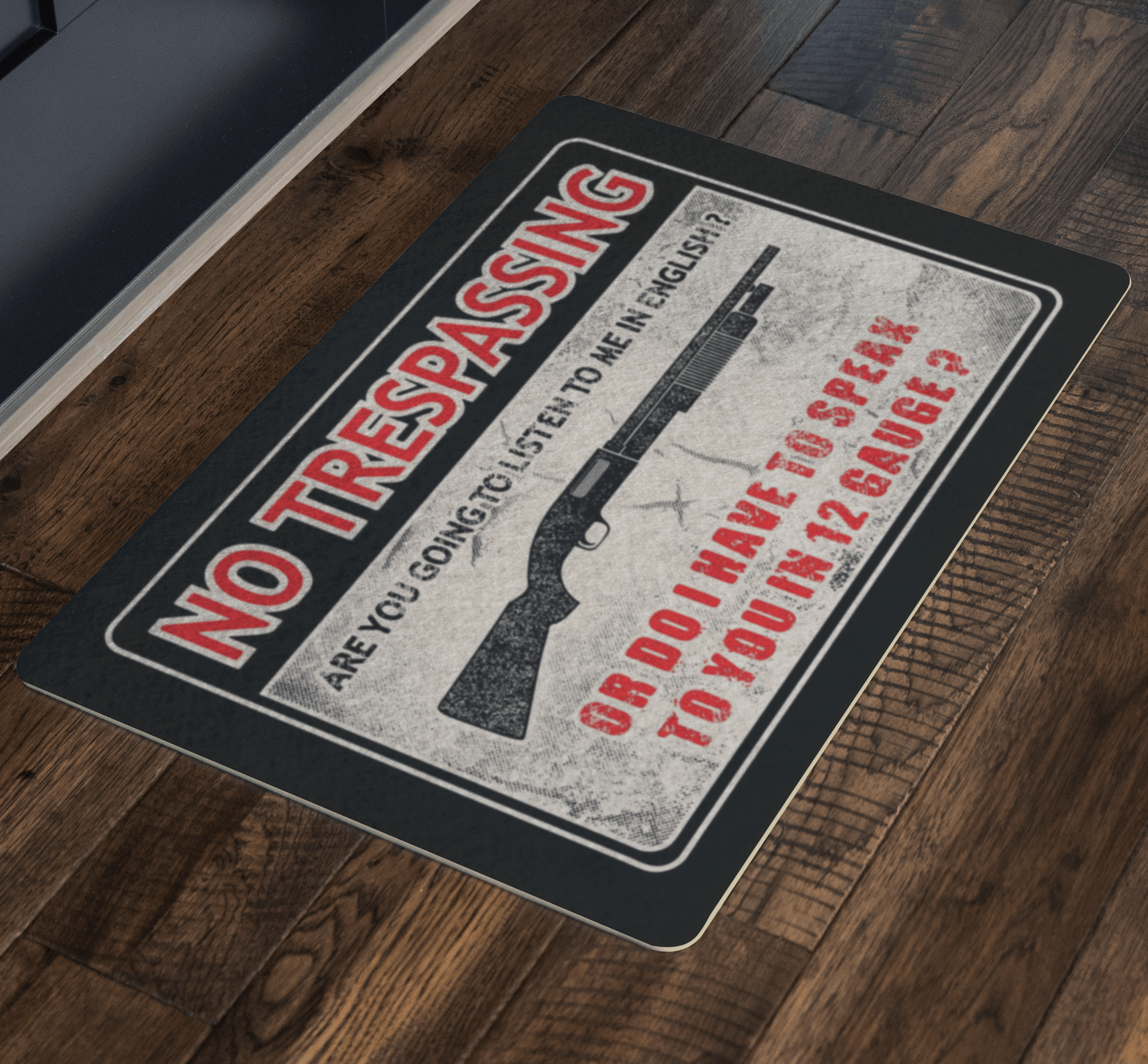 No Trespassing, Speak 12 Gauge Door Mat Doormat 