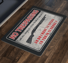 No Trespassing, Speak 12 Gauge Door Mat